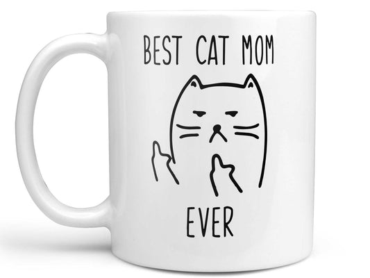 Best Cat Mom Ever Coffee Mug