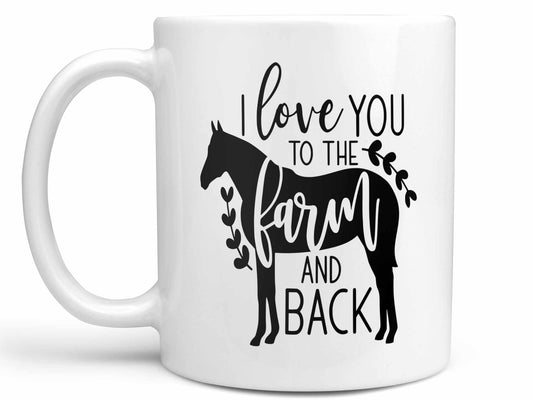 To the Farm and Back Coffee Mug