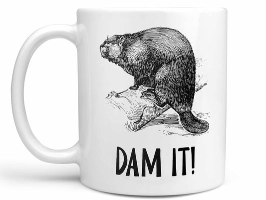 Dam It Beaver Coffee Mug