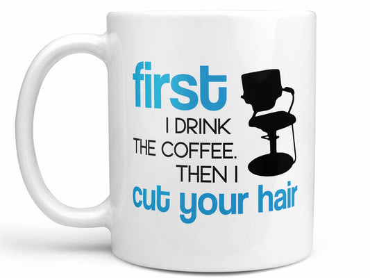 Then I Cut Coffee Mug