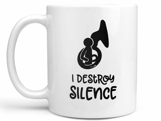 Destroy Silence Tuba Coffee Mug