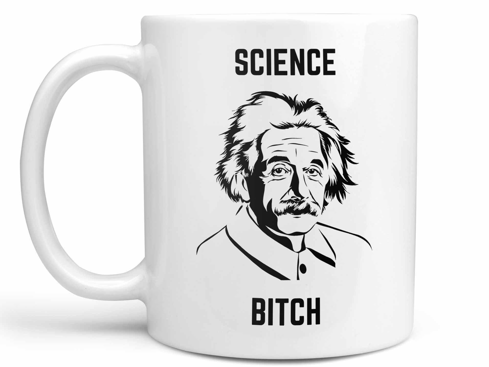 Science Bitch Einstein Coffee Mug