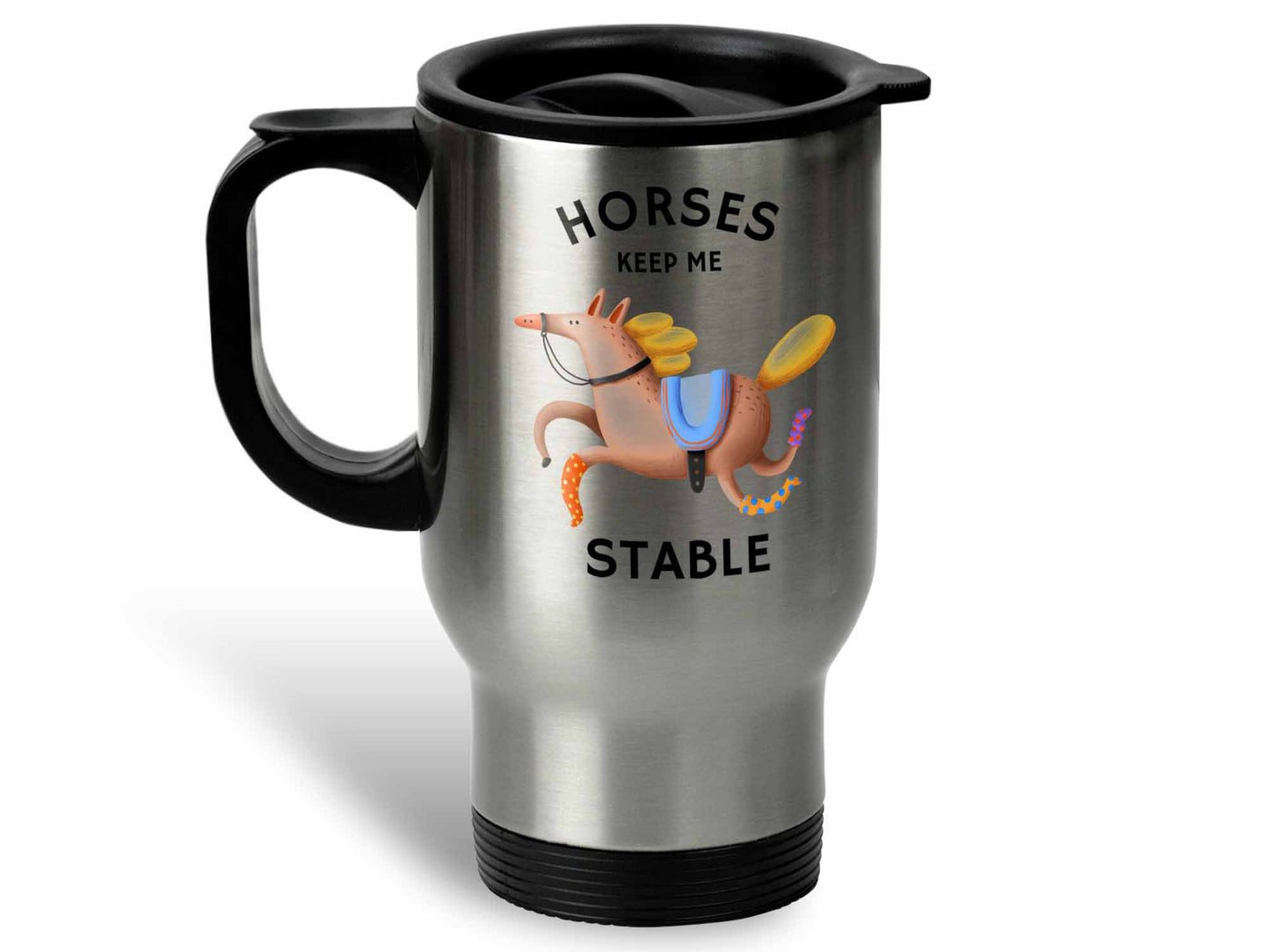 Horses Keep Me Stable Coffee Mug