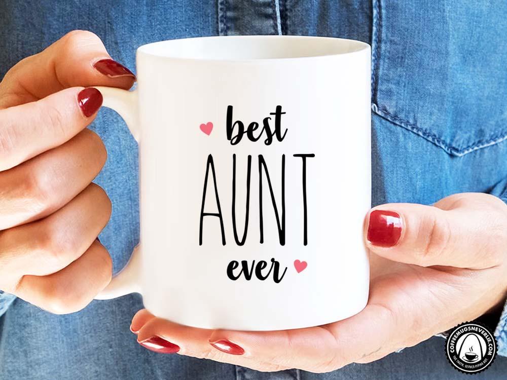 Best Aunt Ever Coffee Mug