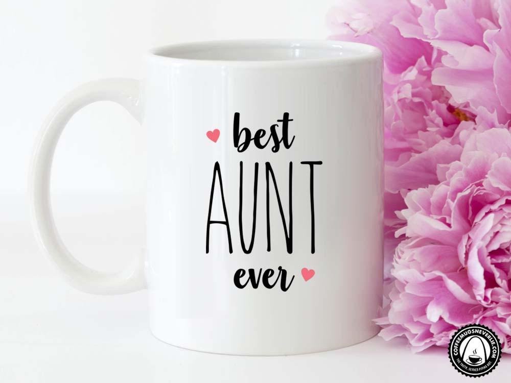 Best Aunt Ever Coffee Mug