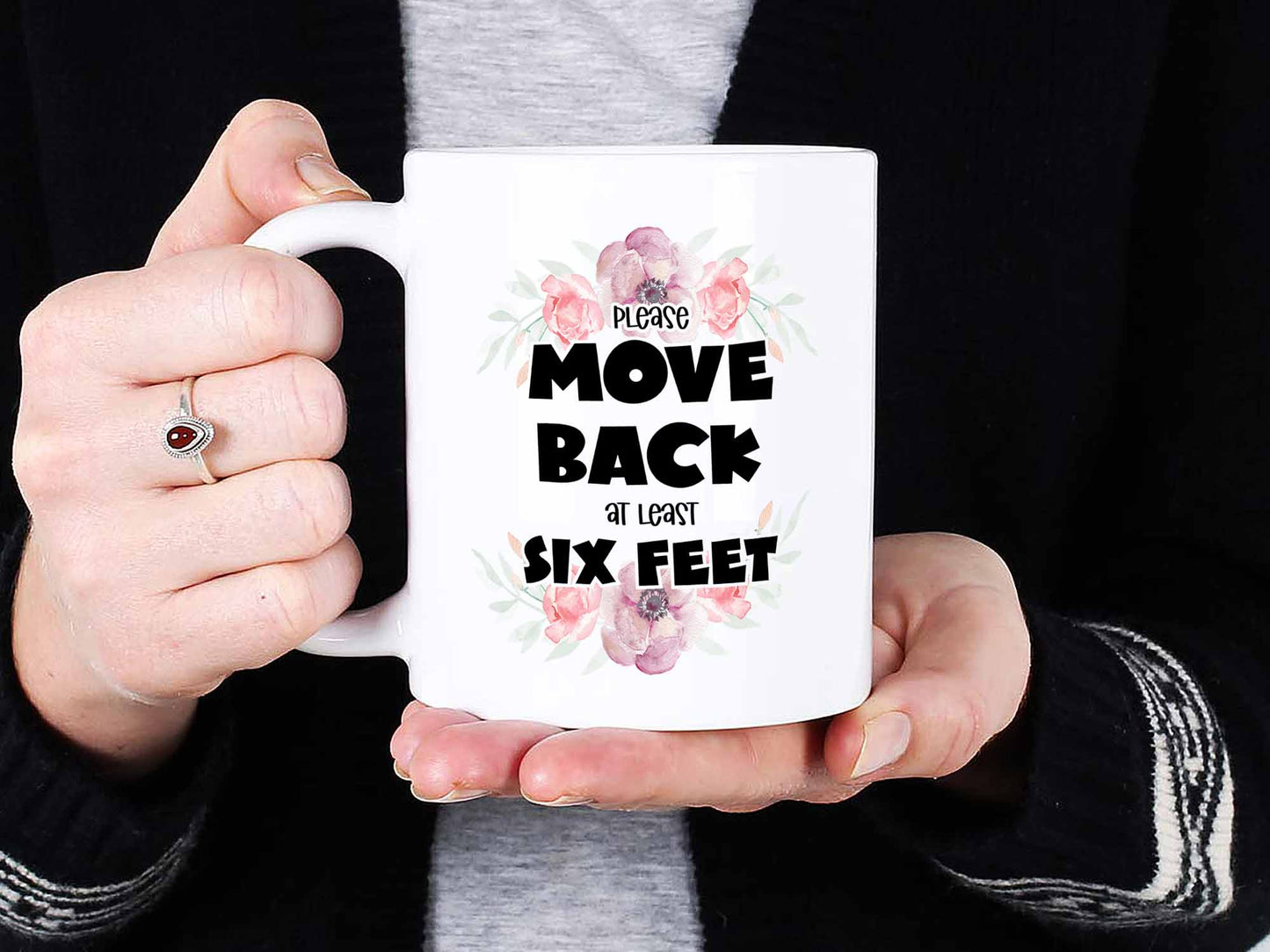 Please Move Back Coffee Mug