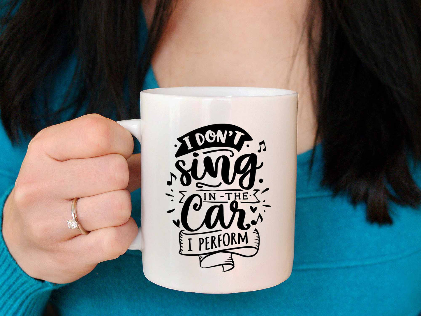 I Don't Sing I Perform Coffee Mug