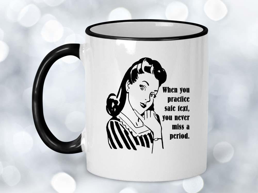 Practice Safe Text Coffee Mug