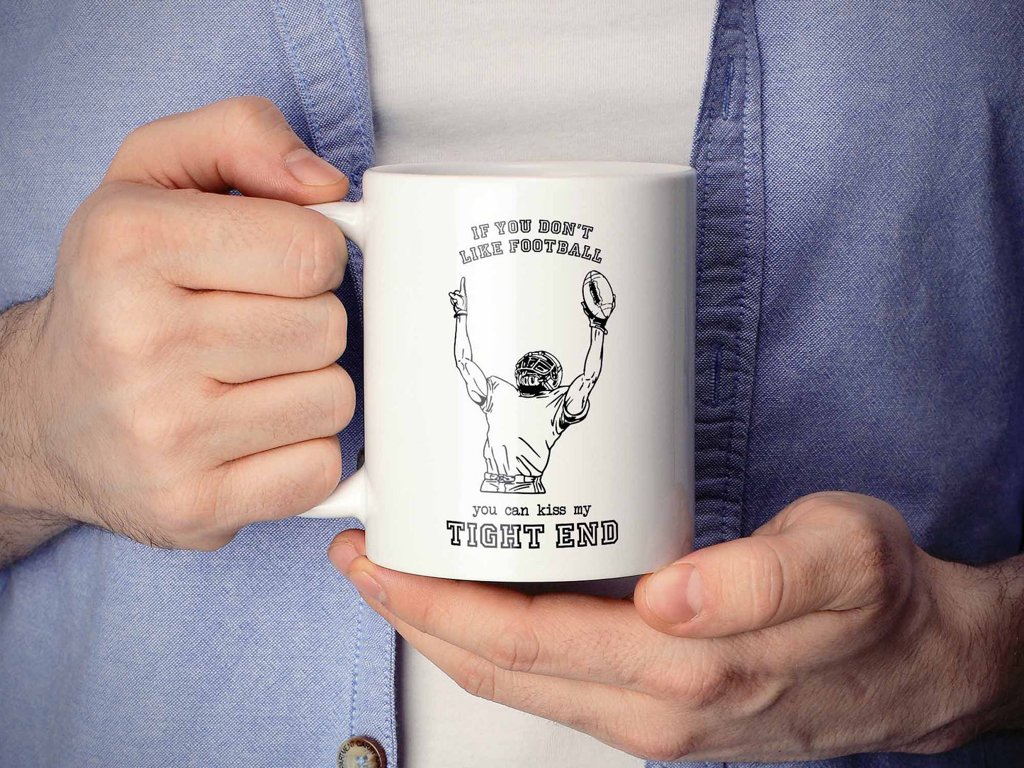 Kiss My Tight End Coffee Mug