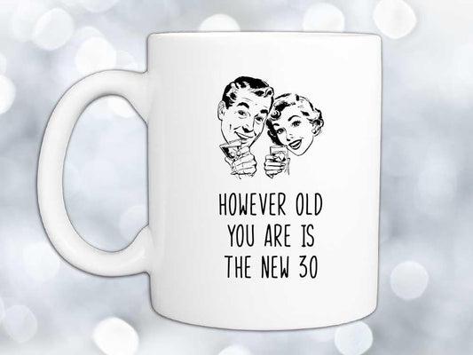 The New 30 Birthday Coffee Mug