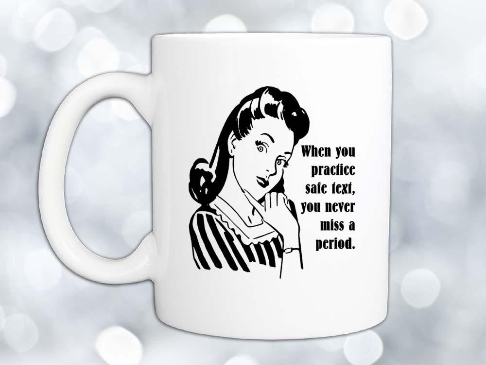 Practice Safe Text Coffee Mug