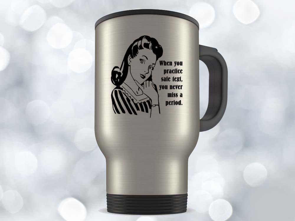 Practice Safe Text Coffee Mug