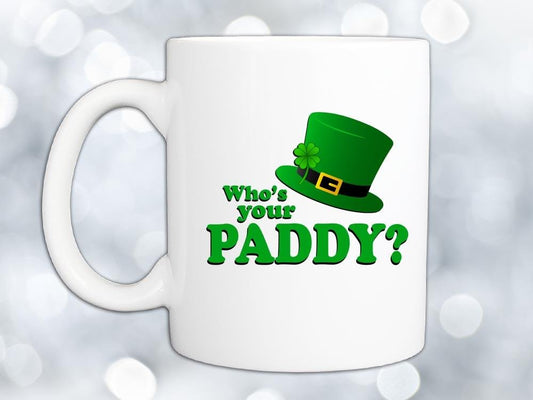 Who's Your Paddy Coffee Mug